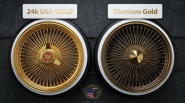 Titanium Gold vs 24K USA Gold Wire Wheels: Complete Guide for Lowriders, Donks & Luxury Builds