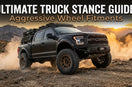 The Ultimate Truck Off-Road Stance Guide: Lifted, Leveled, and Aggressive Wheel Fitments